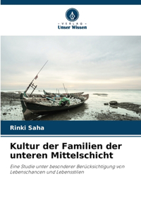 Kultur der Familien der unteren Mittelschicht