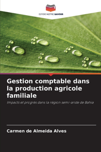 Gestion comptable dans la production agricole familiale