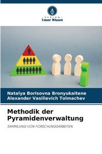 Methodik der Pyramidenverwaltung