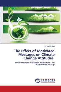 Effect of Motivated Messages on Climate Change Attitudes