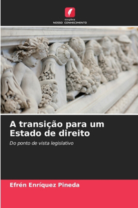 A transição para um Estado de direito