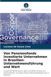 Von Pensionsfonds investierte Unternehmen in Brasilien