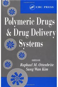 Polymeric Drugs and Drug Delivery Systems