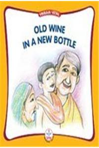 Old Wine in a New Bottle