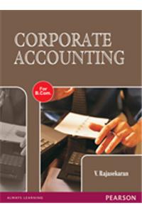 Corporate Accounting (for B. Com Course Of Uttar Pradesh Universities)
