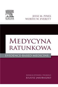 Medycyna Ratunkowa. Evidence-Based Medicine