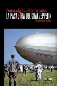La pasajera del Graf Zeppelin (segunda parte)