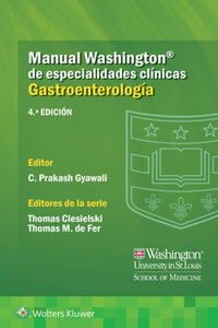 Manual Washington de Especialidades Clínicas. Gastroenterología