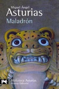 Maladron (Biblioteca de autor: Miguel Angel Asturias/ Author's Library: Miguel Angel Asturias)