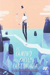 El camino facil de la cartomagia