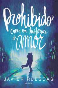 Prohibido creer en historias de amor