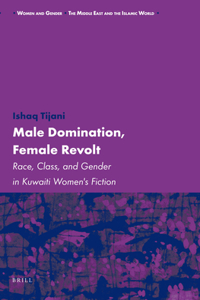 Male Domination, Female Revolt