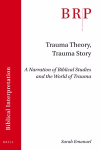 Trauma Theory, Trauma Story