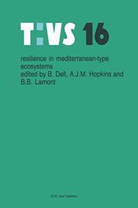 Resilience in Mediterranean Type Ecosystems