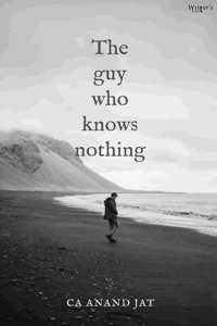 The Guy Who Knows Nothing