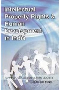 Intellectual Property Rights And Human Development in Indian