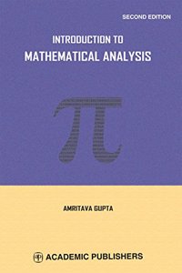 INTRODUCTION TO MATHEMATICAL ANALYSIS