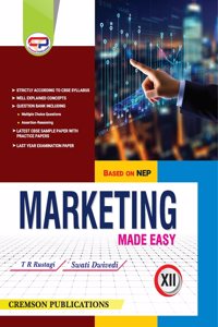 Marketing Made Easy for Class 12 | For CBSE Exam 2025-26 (NCERT Solved) | NEP Based | By TR Rustagi & Swati Dwivedi