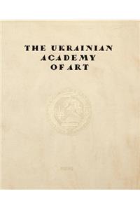 The Ukrainian Academy of Art