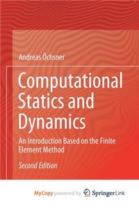 Computational Statics and Dynamics