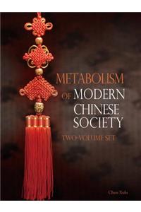 Metabolism of Modern Chinese Society