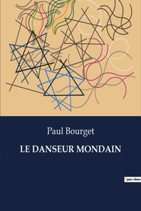 Le Danseur Mondain
