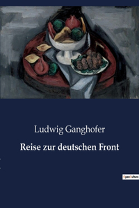 Reise zur deutschen Front