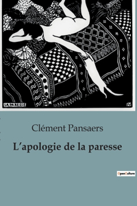 L'apologie de la paresse