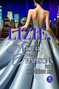 Lizie, amour et trahisons