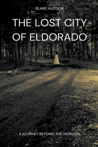 Lost City of Eldorado