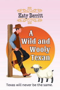 Wild and Wooly Texan