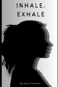 Inhale, Exhale
