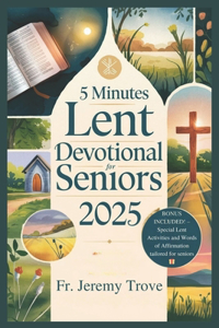 5 Minutes Lent Devotional For Seniors 2025