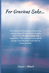For Gracious Sake...
