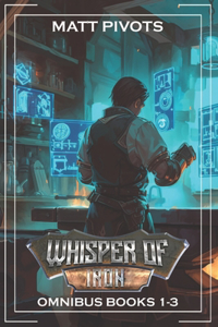 Whisper Of Iron Omnibus