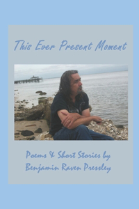 This Ever Present Moment