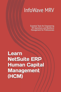 Learn NetSuite ERP Human Capital Management (HCM)