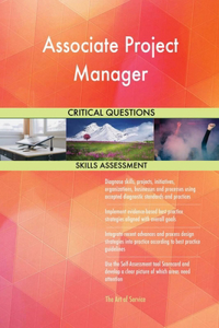 Associate Project Manager Critical Questions Skills Assessment