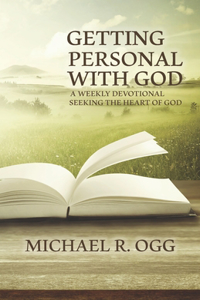 Getting Personal With God