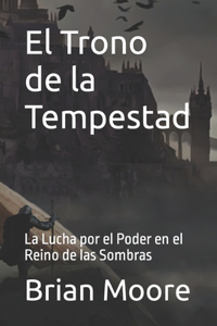 El Trono de la Tempestad