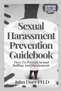 Sexual Harassment Prevention Guidebook