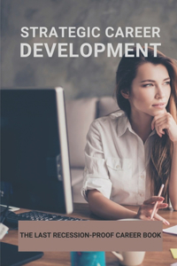 Strategic Career Development