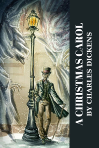 A Christmas Carol by Charles Dickens