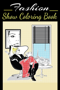 Fashion Show Coloring Book