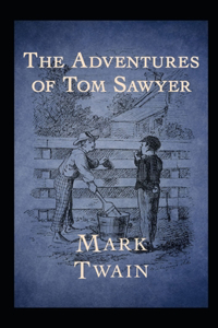The Adventures of Tom Sawyer Annotated