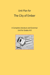 Unit Plan for The City of Ember