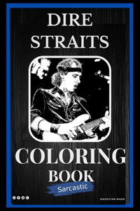 Dire Straits Sarcastic Coloring Book
