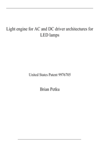 Light engine for AC and DC driver architectures for LED lamps