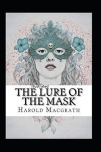 The Lure of the Mask Annotated