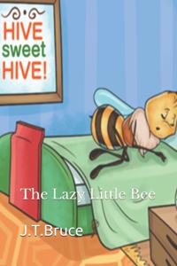 Lazy Little Bee